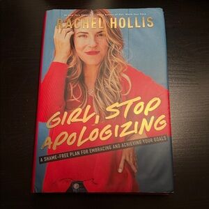 Girl, Stop Apologizing Book by Rachel Hollis